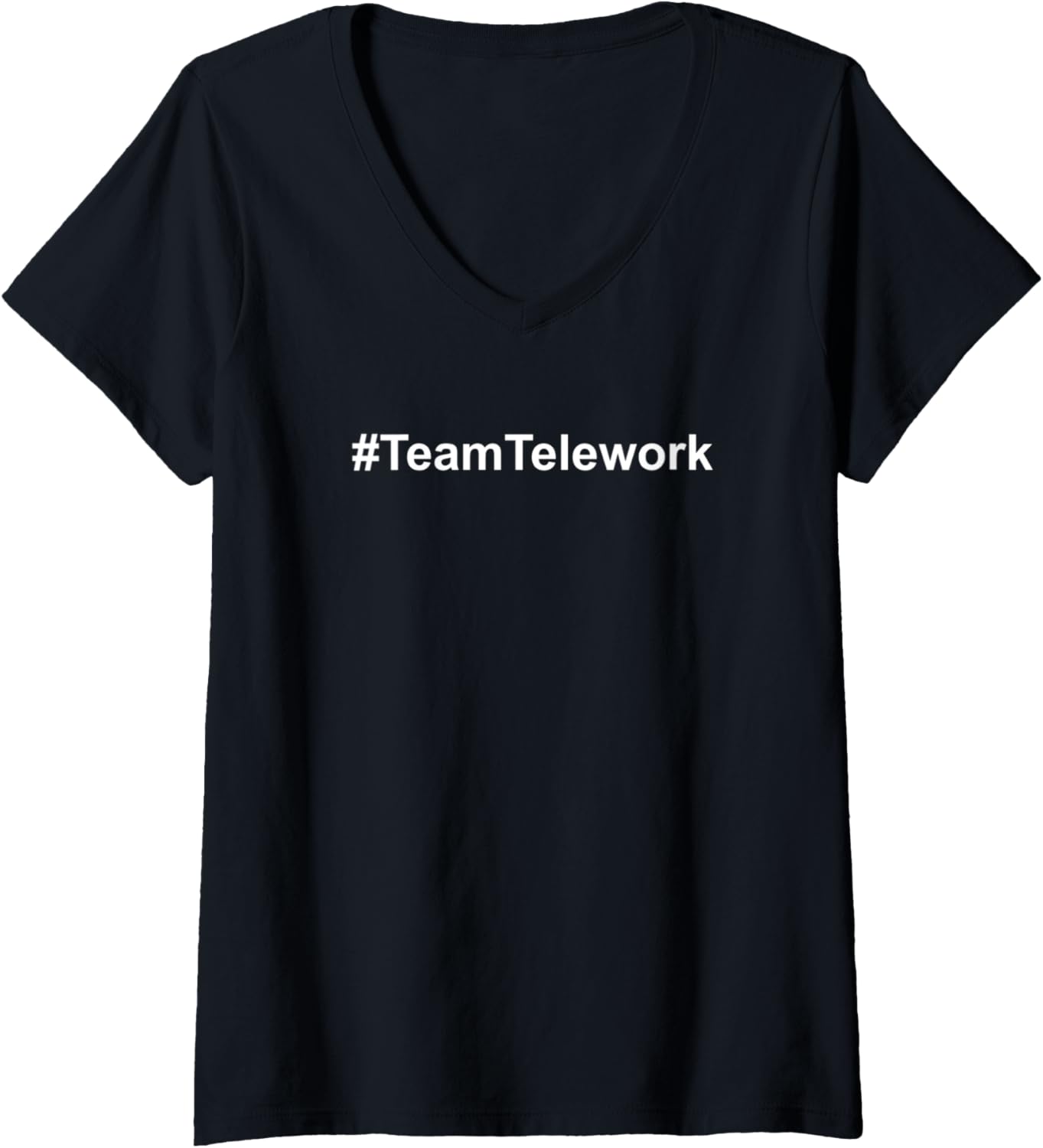 Womens #Team Telework remote working WFH design V-Neck T-Shirt - Image 2